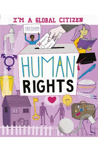 Human Rights (I’m a Global Citizen) Paperback